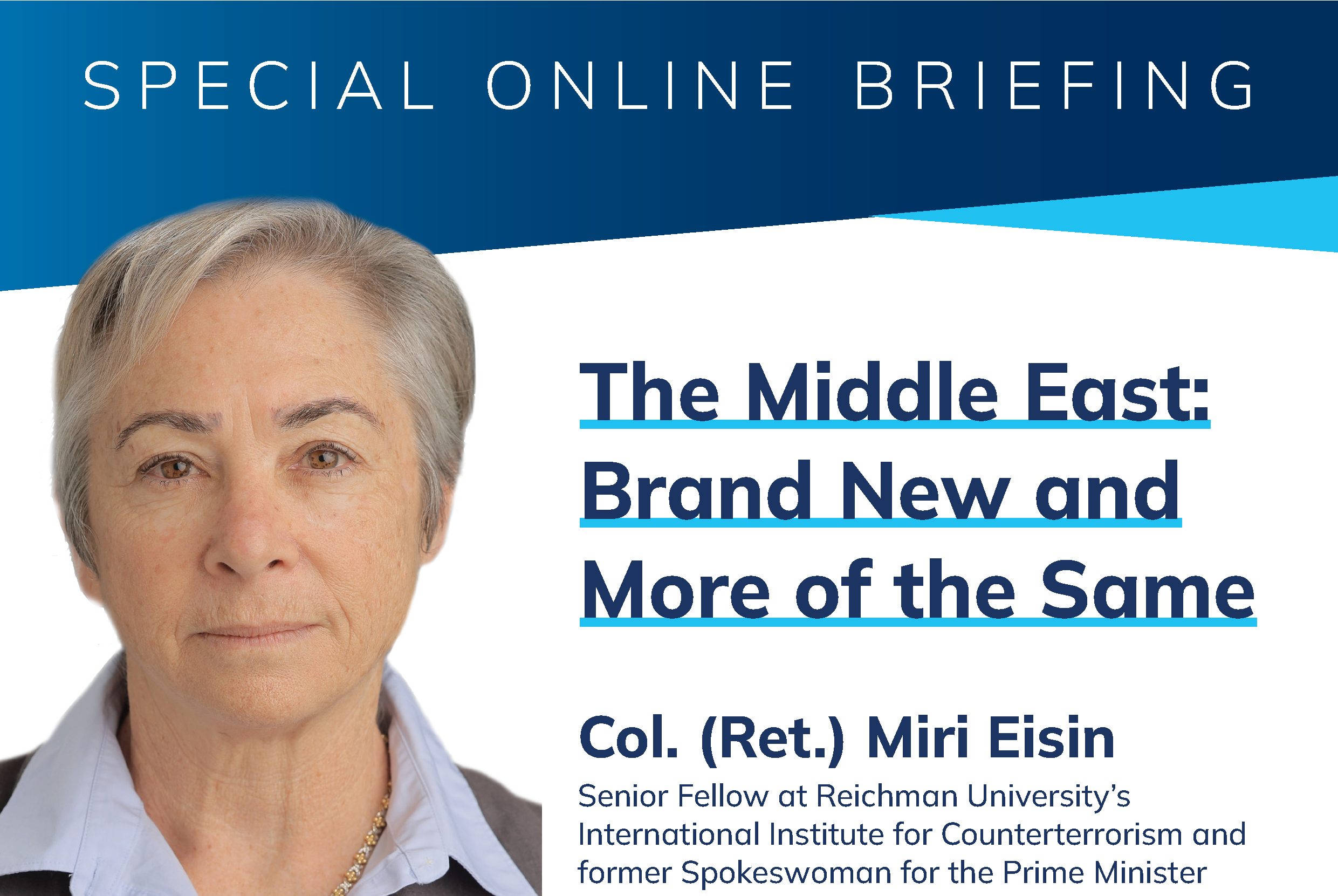 SPECIAL ONLINE BRIEFING | The Middle East: Brand New and More of the Same